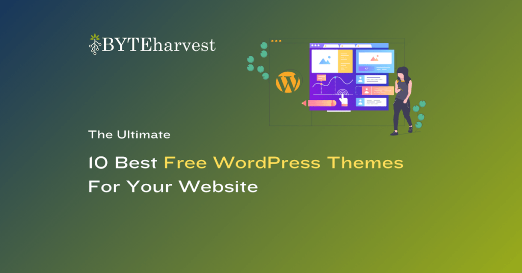 10 Best Free WordPress Themes For Your Website